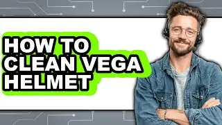 How to Clean Vega Helmet - Full Guide