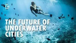 The Future of Underwater Cities | Underwater Habitat