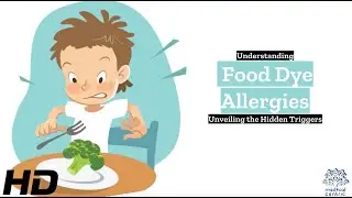 Dye or Die: Understanding the Risks of Food Coloring Allergies