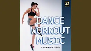 Dance Workout Music