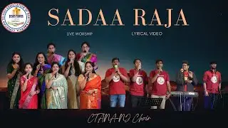 Sadaa Raja Lyrical Video Song by CTANA NJ Choir | Live Worship | CTANA NJ Conference 2024