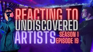 [EP.19] Reacting to Undiscovered Artists on Twitch!
