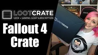 Fallout 4 | Loot Crate Unboxing | TradeChat