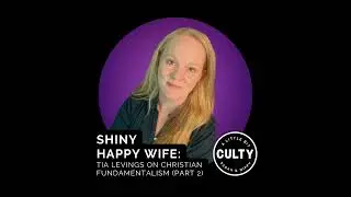 Shiny Happy Wife: Tia Levings On Christian Fundamentalism (Part 2)