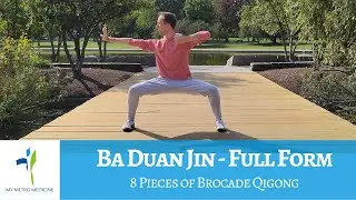 八段錦  Ba Duan Jin (Eight Pieces of Brocade) Qigong - Full Form