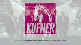 Kufner Holding auf dem IVGT Mitgliedergemeinschaftsstand Techtextil 2022