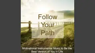 Follow Your Path
