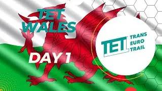 Wales TET Day 1