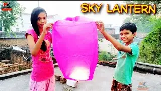 Sky Lantern | How To Launch Sky Lantern Hot Air Balloon