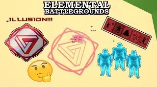 [NEW ELEMENTS!] ILLUSION Element Demonstrate (Showcase) | Roblox Elemental Battleground