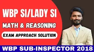 MATH & REASONING SOLUTION | WBP SI 2018 | BY DEROZ SIR