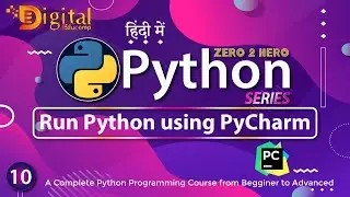 10- How To Run Python Program using PyCharm | Python Tutorial in Hindi