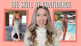 THE SKILL OF CONFIDENCE (How to gain confidence through action)