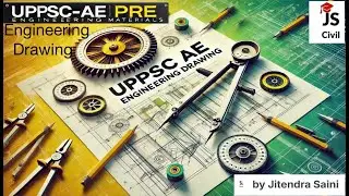 UPPSC-AE-PRE || Engineering Drawing-01 || Engineering Aptitude  || Civil Engg. || Jitendra Sir