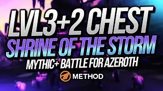 BFA BETA: LEVEL 3 + 2 CHEST SHRINE OF THE STORM MYTHIC+ | Prot Warrior POV | Method Sco