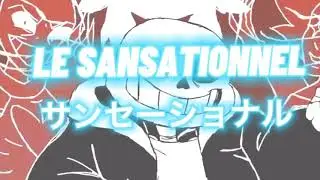Intro pour Le Sansationnel