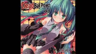 12 既成事実 - baker vs deadball - (I Remember About You Forever - baker vs deadball -)