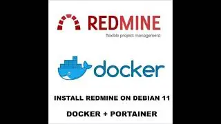 Installing Redmine on Debian 11 Bullseye / Docker Compose + Portainer