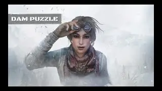 Syberia 3 - DAM PUZZLE