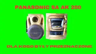 PANASONIC SA AK 200 WIEŻA AUDIO MIDI DLA KOGO BYŁY PRZEZNACZONE