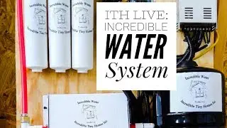 Incredible Tiny Homes Live: Incredible Water System in Action