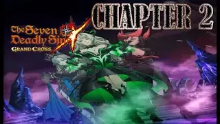 SEVEN CATASTROPHES CHAPTER 2 ALL ANIMATED CUTSCENES Seven Deadly Sins: Grand Cross