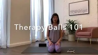 Therapy Balls 101: How to use Therapy Balls | 4 minutes