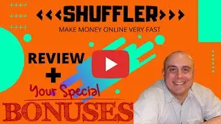 Shuffler Review! Demo & Bonuses! (Make Money Online VERY Fast)