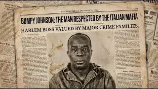 1935: Bumpy Johnson &mdash; The first man in the world to earn the respect of the Italian Mafia
