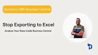 How to Use Analysis Mode in Business Central | Pivot & Analyze Data Instantly