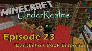 UnderRealms S05E23 - DarkEcho's Book Emporium