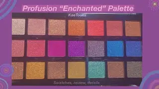 Profusion Enchanted Palette | swatches, review, details