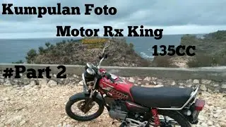 Kumpulan Motor Rx king 135CC Part #2