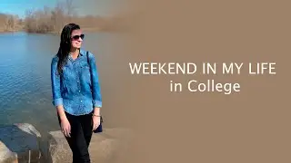 College Weekend in my Life┃Baldwin Wallace University