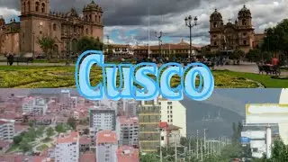 Cusco: Una bella ciudad en crecimiento《Per&uacute;》《Latinoamerica》2021