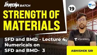 SFD & BMD - 4 | Numericals on SFD and BMD-4 | L:19 | Strength of Materials (SOM)