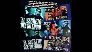 Edesio Alejandro &ldquo;Secretos del Silencio Cover by AlmasDigitales con ArtByFloyd / FloydTheRockArtist&rdquo;