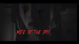 PT VIBE HORROR GAME - Note of The Day ( DEMO )