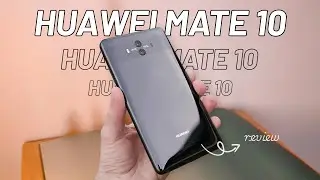 HUAWEI Mate 10: Si&ecirc;u phẩm một thời của HUAWEI c&ograve;n lại những g&igrave; sau 10 năm?