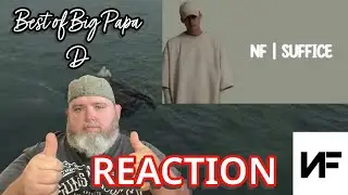 NF - SUFFICE REACTION by Big Papa D