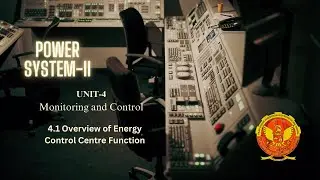 4.1 Overview of Energy Control Centre Function | EE602 |