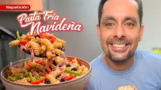 Pasta Fr&iacute;a Navide&ntilde;a (sin crema) &mdash;  | Chef Juan &Aacute;ngel (Repetici&oacute;n)