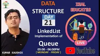 #21 LinkedList Implementation Of Queue || Data Structure