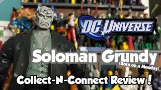 DC Universe Classics Solomon Grundy Collect-N-Connect Review!