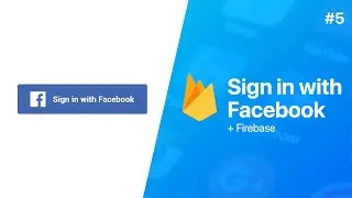Sign in with Facebook + Firebase - Implement Facebook SDK 1 | Part 5
