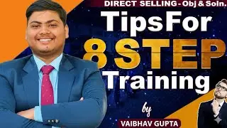 8 step training by vaibhav gupta #AWPL# dr Amit Dubey slides #mlm 