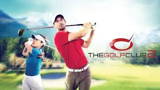 The Golf Club 2 - PS4 Gameplay
