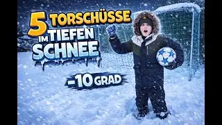 Fu&szlig;ball bei -10 GRAD! 🧤❄️ (5 Torschuss-Arten im Schnee) - 50 Abonnenten-Special