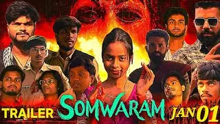 SOMWARAM - Official Trailer | Rohit Kumar Singh | Kunal Vishwakarama | AKRITI SHARMA | RKS TEAM 