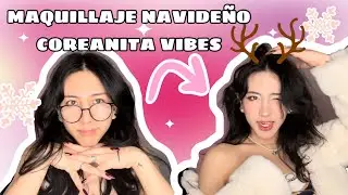 Maquillaje NAVIDE&Ntilde;O para fingir ser COREANITA LUXURY | Maddi Paez